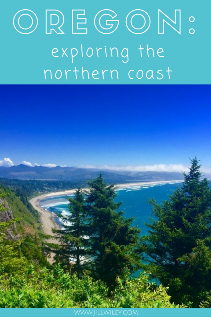 Oregon: Exploring The Northern Coast. • Jill Wiley