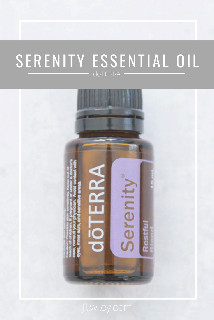 serenity essential oil doterra jillwiley