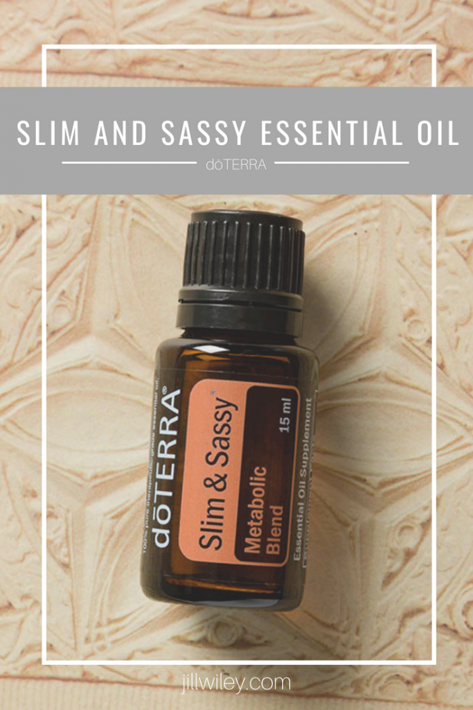 Slim & Sassy Essential Oil: Metabolic Blend • Jill Wiley